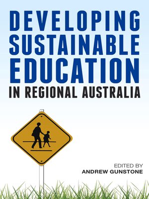 cover image of Developing Sustainable Education in Regional Australia